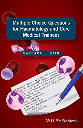 Multiple Choice Questions for Haematology and Core Medical Trainees von Wiley-Blackwell