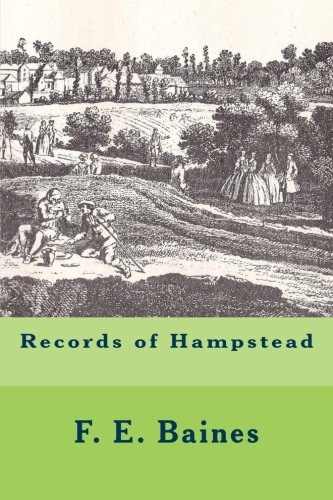 Records of Hampstead von CreateSpace Independent Publishing Platform