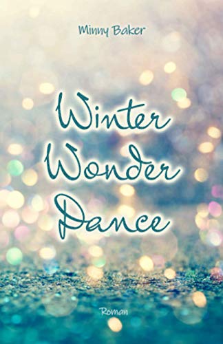 Winter Wonder Dance (Wonder Dance-Reihe, Band 1) von Independently published