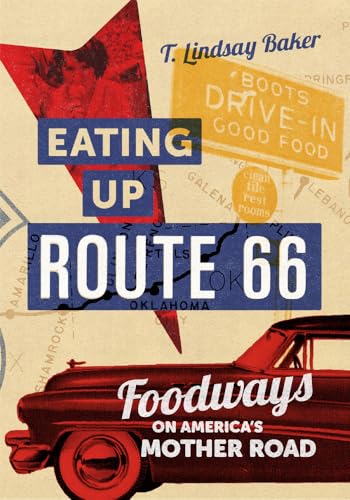 Eating Up Route 66: Foodways on America’s Mother Road