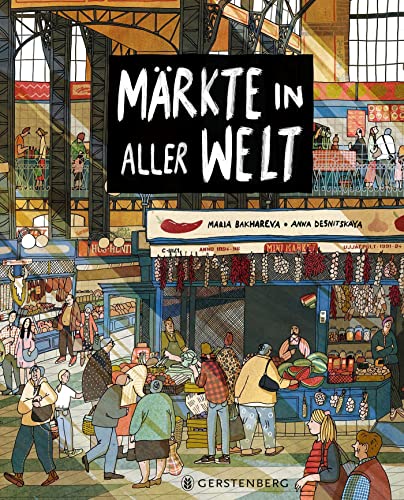 Märkte in aller Welt von Gerstenberg Verlag