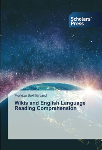 Wikis and English Language Reading Comprehension von Scholars' Press