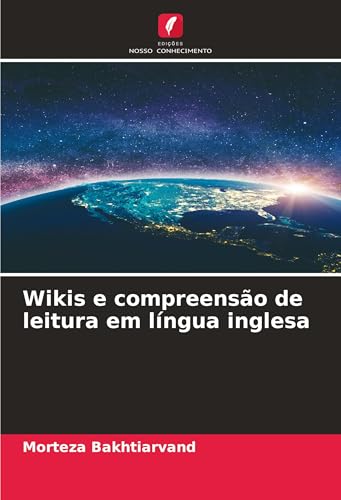 Wikis e compreensão de leitura em língua inglesa von Edições Nosso Conhecimento