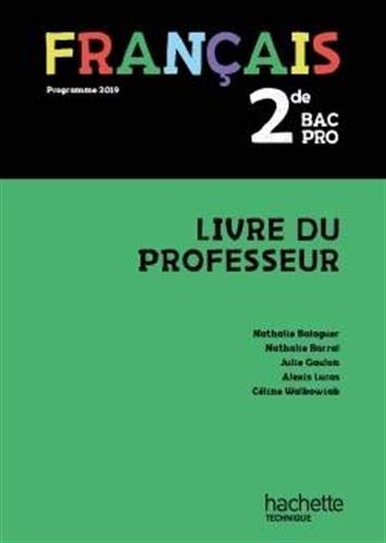 Français 2de Bac Pro - Livre du professeur - éd. 2019 von Hachette