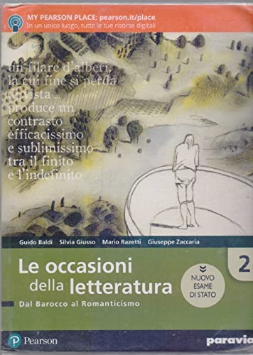 Le occasioni della letteratura. Ediz. nuovo esame di Stato. Per le Scuole superiori. Con e-book. Con espansione online (Vol. 2) von Paravia