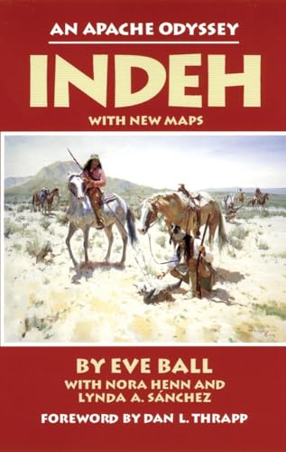 Indeh: The Apache Odyssey von University of Oklahoma Press