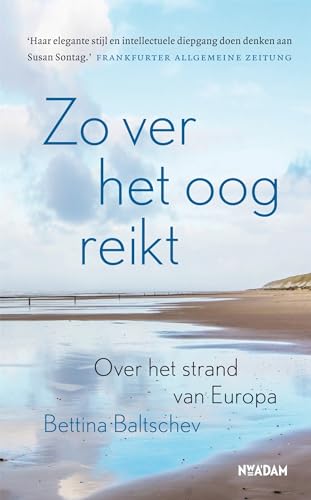 Zo ver het oog reikt: over het strand van Europa von Nieuw Amsterdam