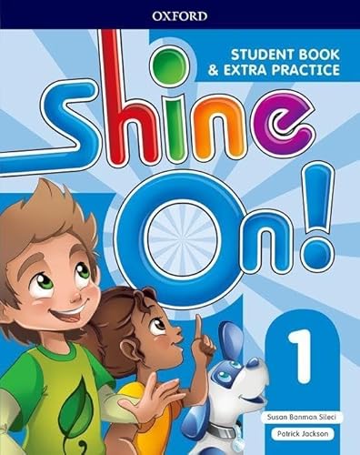 Shine On!: Level 1: Student Book with Extra Practice von Oxford University ELT
