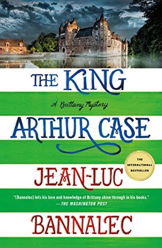 King Arthur Case: A Brittany Mystery (Brittany Mysteries, 7, Band 7) von Minotaur