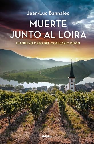 Muerte junto al Loira (Comisario Dupin 12) (Novela de intriga, Band 12) von GRIJALBO