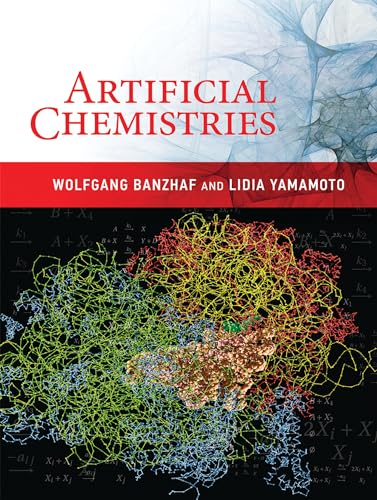 Artificial Chemistries von MIT Press