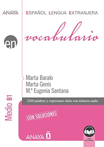 Vocabulario. Nivel Medio B1 (Ed. 2021) (Anaya ELE EN) von Anaya ELE