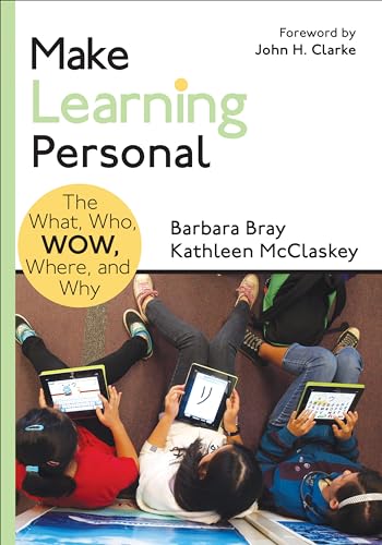 Make Learning Personal: The What, Who, WOW, Where, and Why (Corwin Teaching Essentials) von Corwin