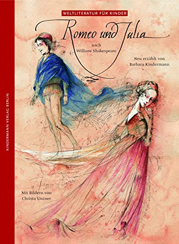 "Romeo und Julia" nach W. Shakespeare, neu erzählt von Barbara Kindermann. von Kindermann Verlag