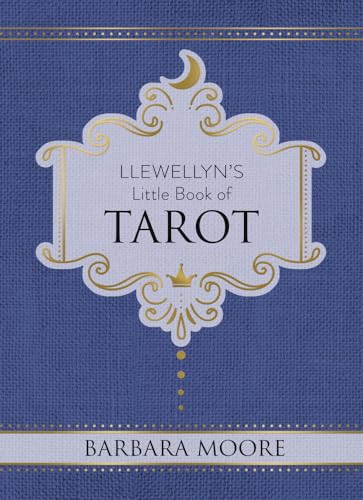 Llewellyn's Little Book of Tarot: Llewellyn's Little Books #8 von Llewellyn Publications