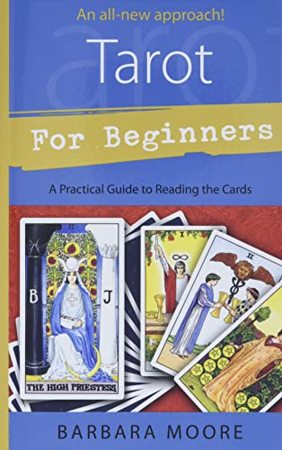 Tarot for Beginners: A Practical Guide to Reading the Cards (Llewellyn's for Beginners) von Llewellyn Publications