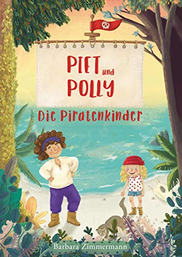 Piet und Polly: Die Piratenkinder von Books on Demand GmbH