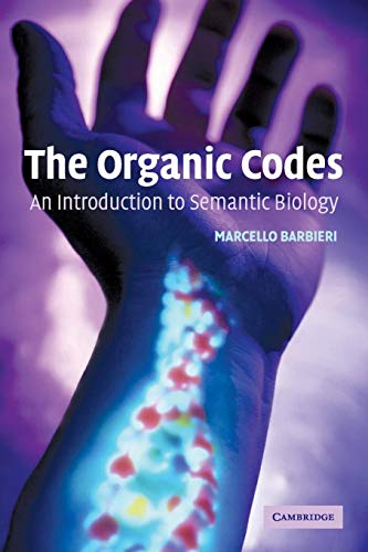 The Organic Codes: An Introduction to Semantic Biology