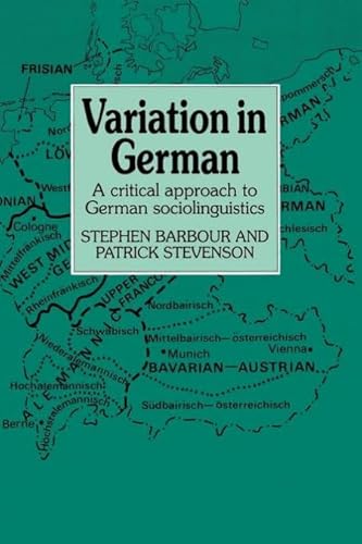 Variation in German: A Critical Approach to German Sociolinguistics