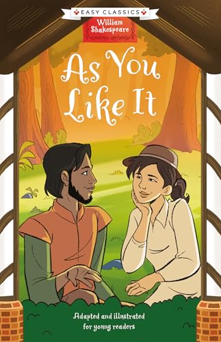 Shakespeare: As You Like It (Easy Classics) (The William Shakespeare Children's Collection (Series 1), Band 5) von Sweet Cherry Publishing