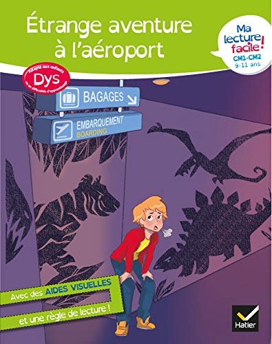 Ma lecture facile DYS CM1-CM2 : Étrange aventure à l'aéroport von HATIER