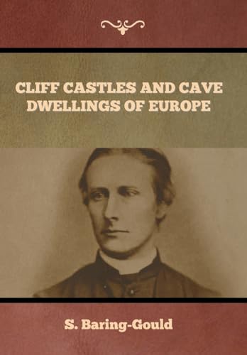 Cliff Castles and Cave Dwellings of Europe von Indoeuropeanpublishing.com