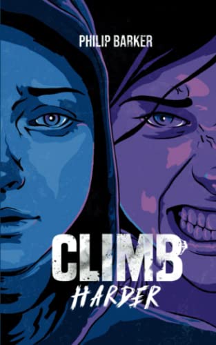 Climb Harder (Ashley Davies Adventures, Band 2)