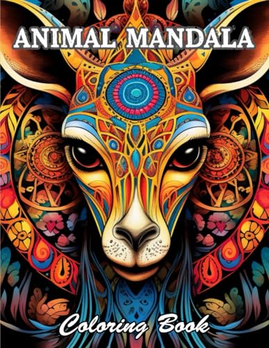 Animal Mandala Coloring Book for Adults: New and Exciting Designs Suitable for All Ages von Independently published