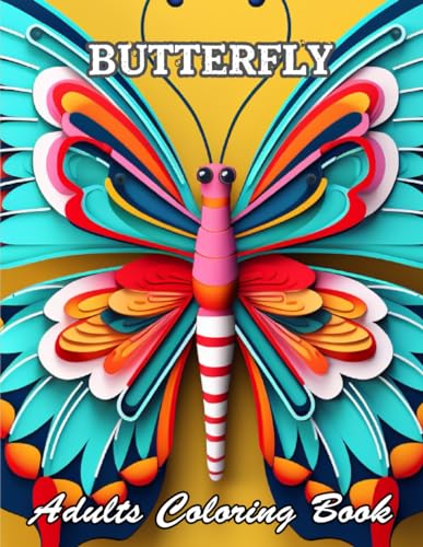 Butterfly Adults Coloring Book: New and Exciting Designs Suitable for All Ages von Independently published