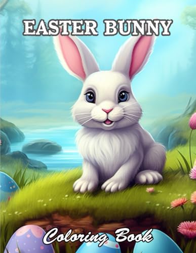 Easter Bunny Coloring Book: New and Exciting Designs Suitable for All Ages von Independently published