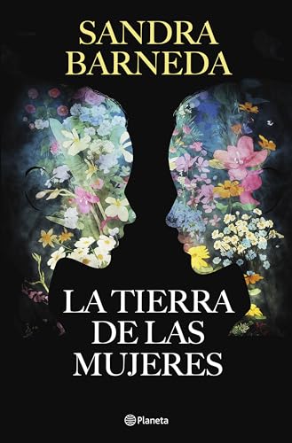 La tierra de las mujeres (Autores Españoles e Iberoamericanos) von PLANETA