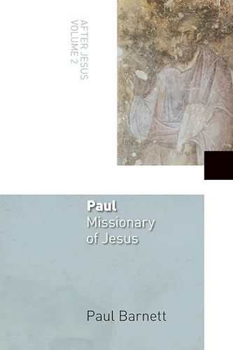 Paul: After Jesus, Volume 2: Missionary of Jesus
