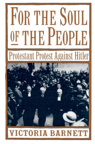 For the Soul of the People: Protestant Protest Against Hitler von Oxford University Press