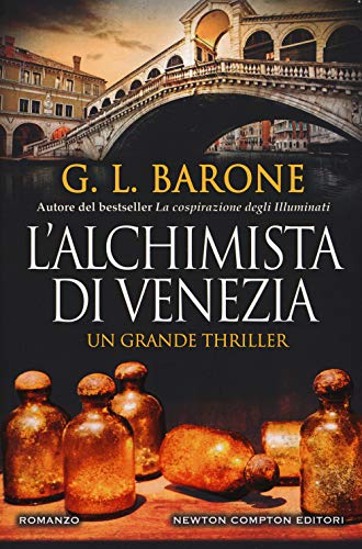 L'alchimista di Venezia (Nuova narrativa Newton, Band 977) von NUOVA NARRATIVA NEWTON