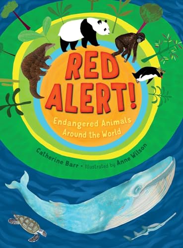 Red Alert! Endangered Animals Around the World von Charlesbridge Publishing