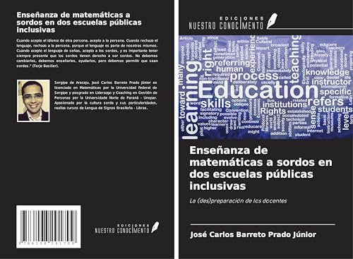 Enseñanza de matemáticas a sordos en dos escuelas públicas inclusivas: La (des)preparación de los docentes von Ediciones Nuestro Conocimiento