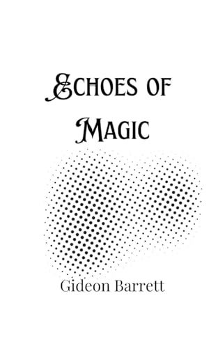 Echoes of Magic von Creative Arts Management OÜ