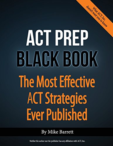 ACT Prep Black Book: The Most Effective ACT Strategies Ever Published von ACT Prep Books