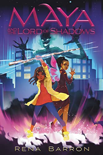 Maya and the Lord of Shadows (Maya and the Rising Dark, 3, Band 3)