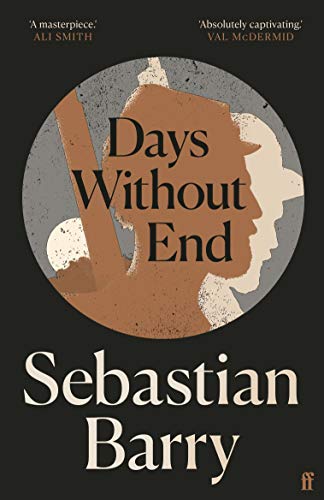 Days Without End: Sebastian Barry von Faber & Faber