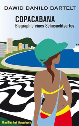 Copacabana. Biographie eines Sehnsuchtsortes (WAT) von Verlag Klaus Wagenbach
