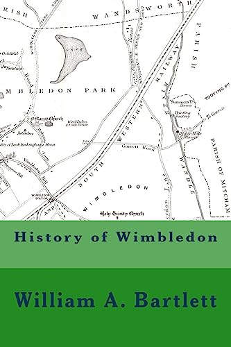 History of Wimbledon von CREATESPACE