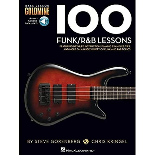 100 Funk/R&B Lessons (Book & Audio Online): Noten, Lehrmaterial, Download (Audio) für Bass-Gitarre (Bass Lesson Goldmine Series) von HAL LEONARD