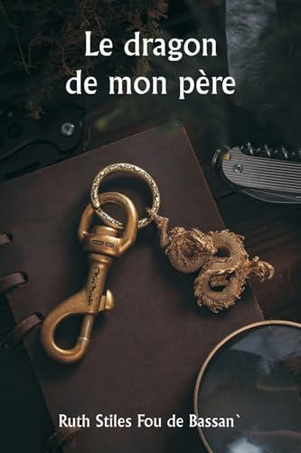 Le dragon de mon père von Writat