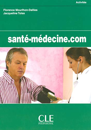 SANTE MEDECINE.COM: Sante-Medecine.com - Livre de l'eleve