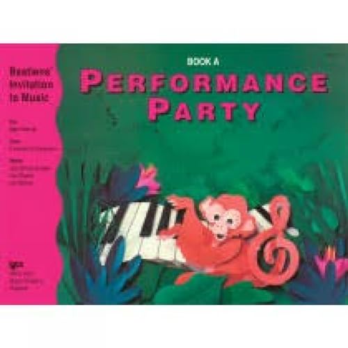 Performance Party Book A (Bastiens' Invitation To Music) von KJOS