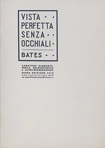 La vista perfetta senza occhiali. Ediz. a caratteri diamante, perla e stampa microscopica e ultra-microscopica. Con Contenuto digitale per accesso online von Consulenze Gioviali.it