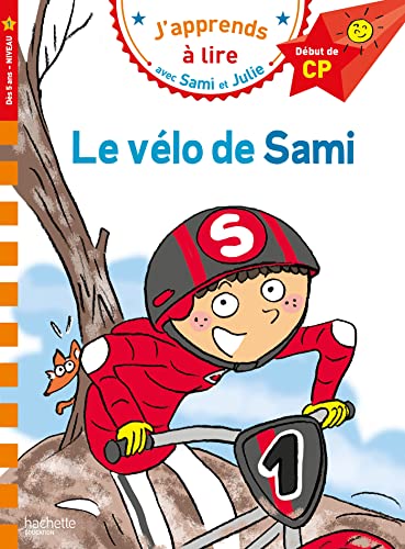 Sami et Julie CP Niveau 1 Le vélo de Sami: Début de CP, Niveau 1