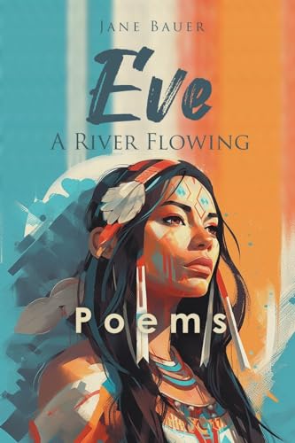 Eve A River Flowing: Poems von Newman Springs