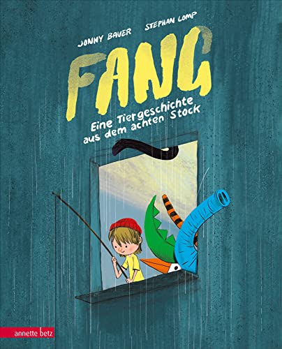 FANG – Eine Tiergeschichte aus dem achten Stock von Betz, Annette